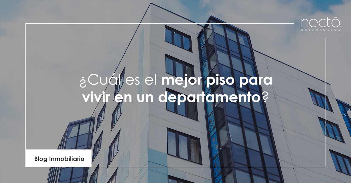 Cuál es el mejor piso para vivir en un departamento