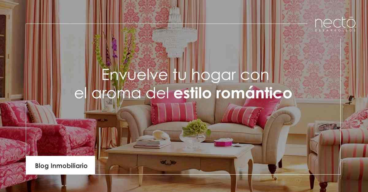 envuelve tu hogar con aroma del estilo romántico